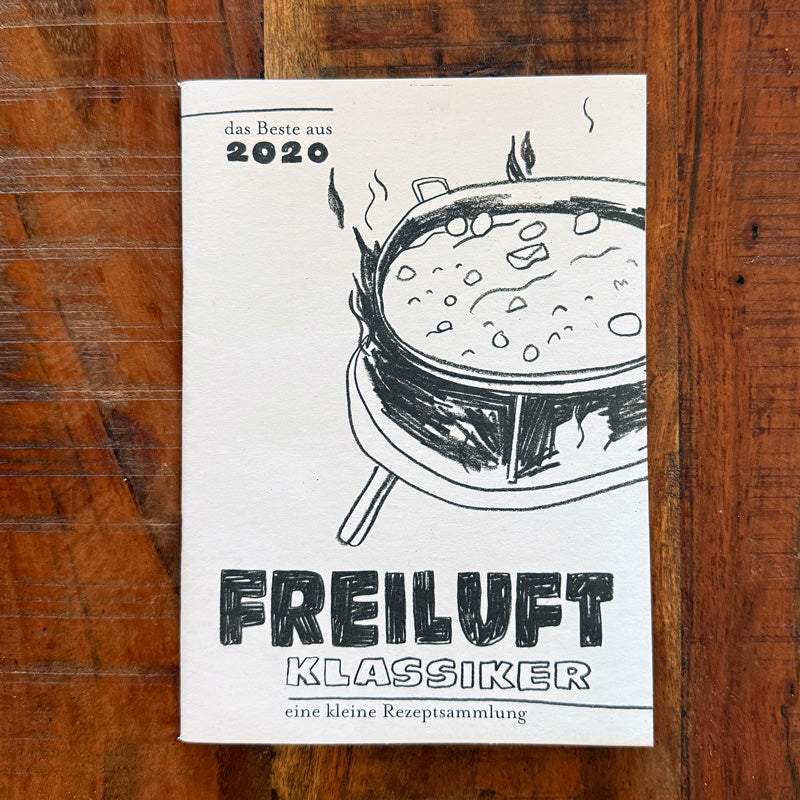 Coverbild der Freiluft Klassiker – eine Rezeptsammlung aus 2020.