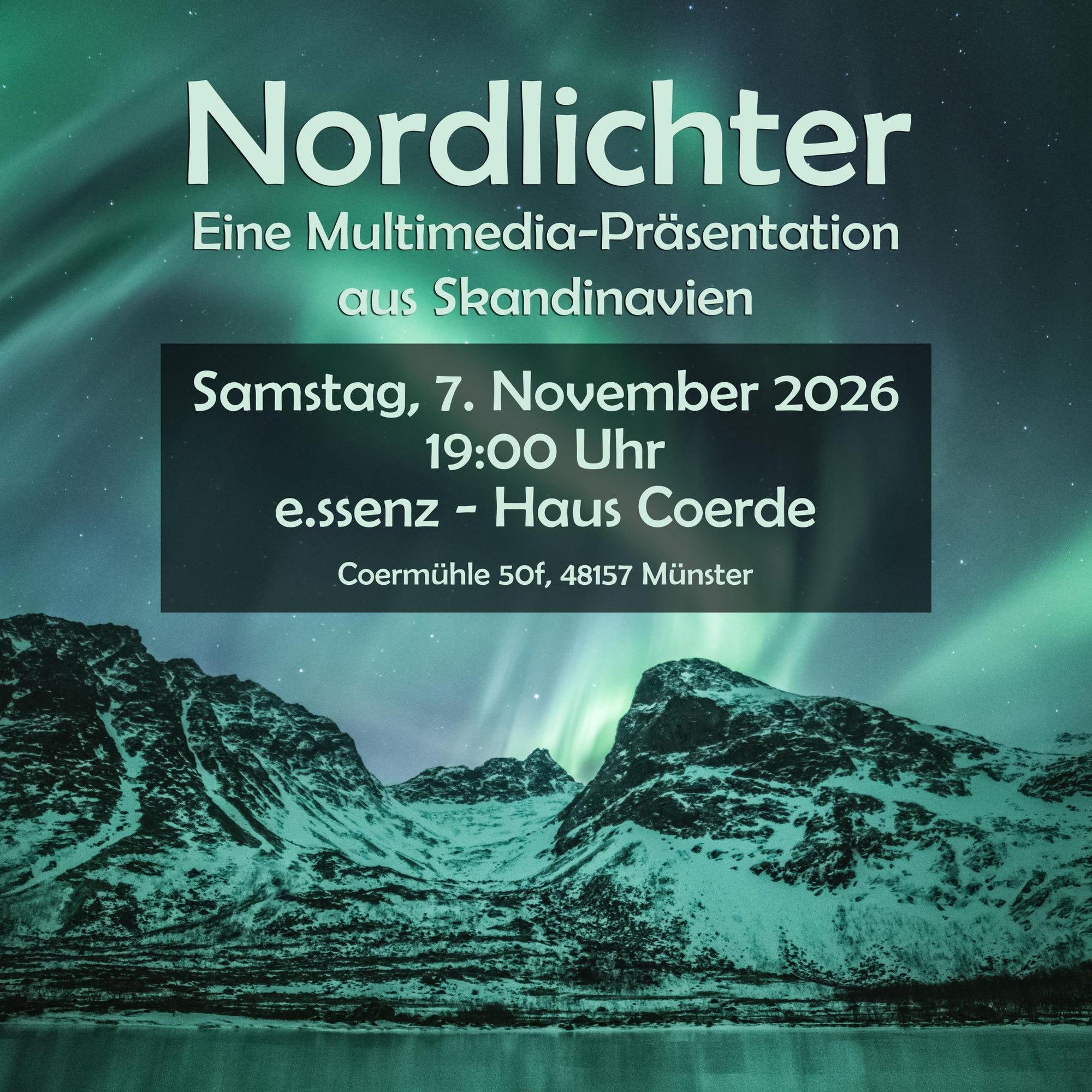 NORDLICHTER | 07.11.26 – 19 Uhr | Multimediale Präsentation mit 3 Gängen