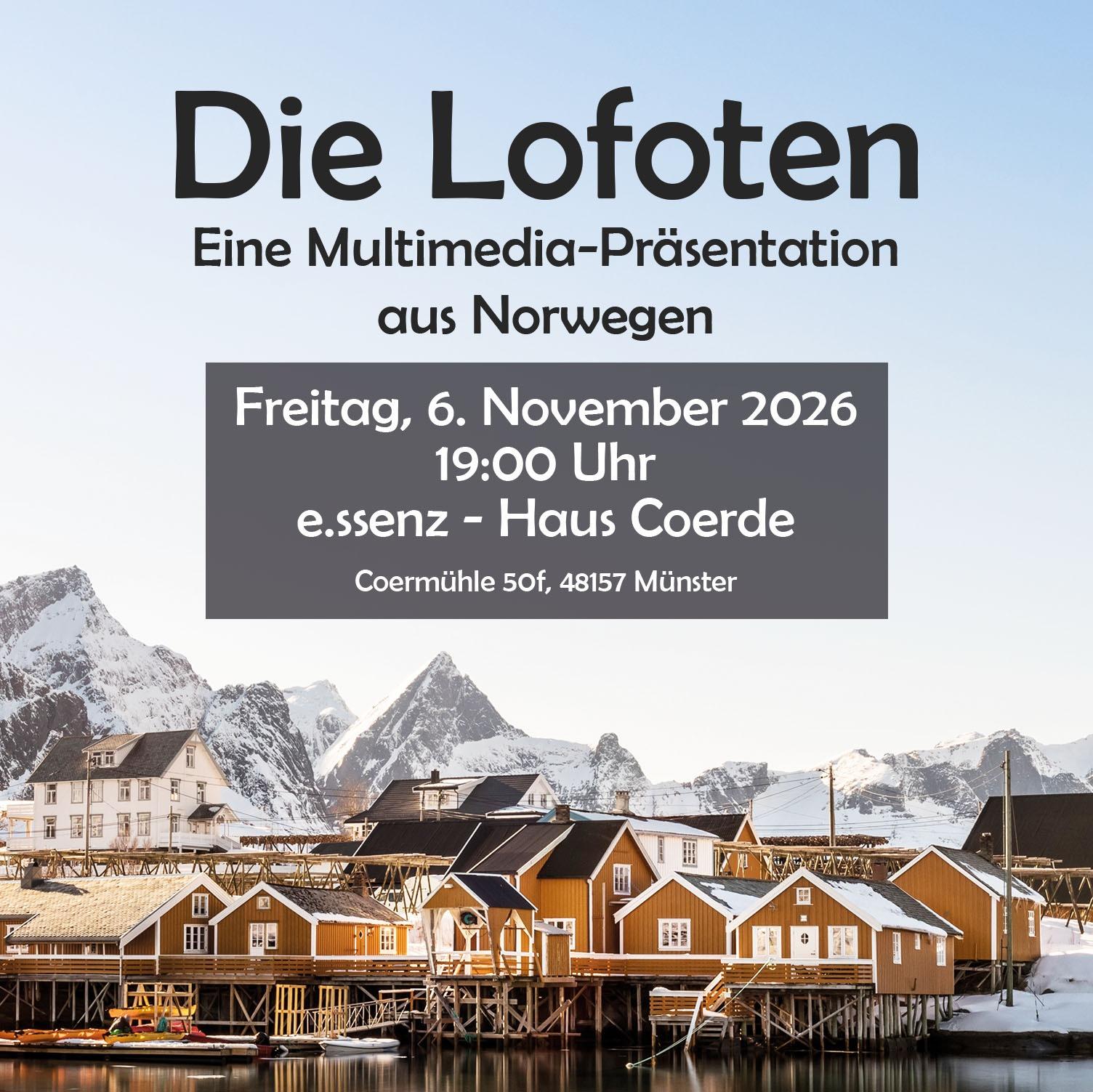 Die Lofoten | 06.11.26 - 19 Uhr | Multimediale Präsentation mit einzigartigem 3-Gang-Menü